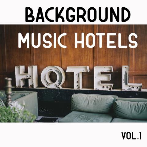 Background music hotels, Vol. 1