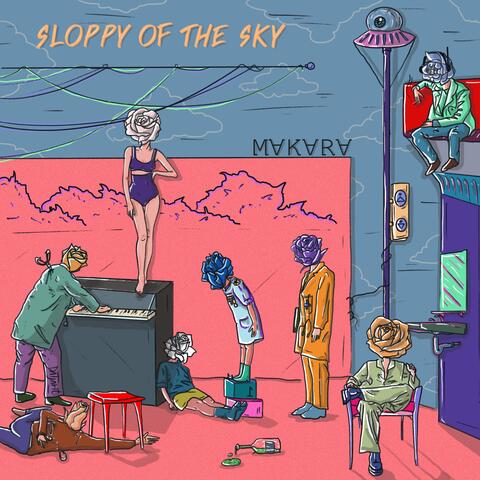 The Sloppy of The Sky
