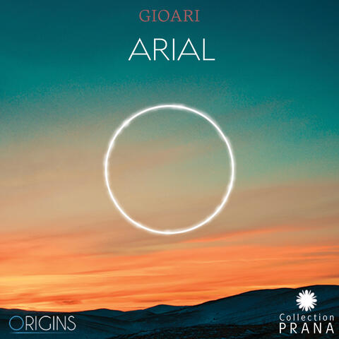 Prana: Arial, Ouverture sur l'Horizon