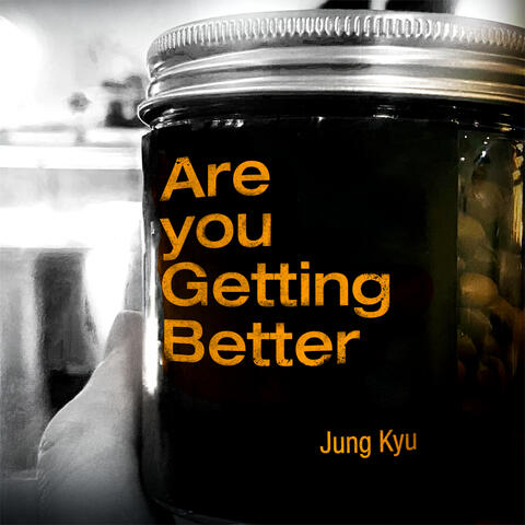 Are You Getting Better