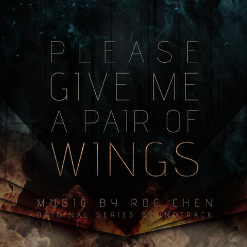 Please Give Me A Pair of Wings