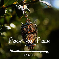 Face to Face