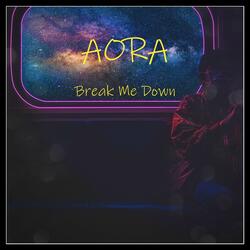 Break Me Down