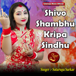Shivo Sambhu Kripa Sindhu