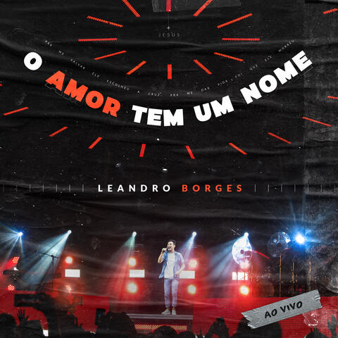 O Amor Tem Um Nome