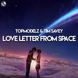 Love Letter From Space