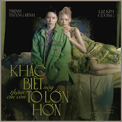 Khác Biệt To Lớn Hơn