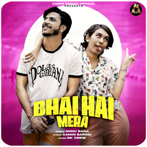 Bhai Hai Mera