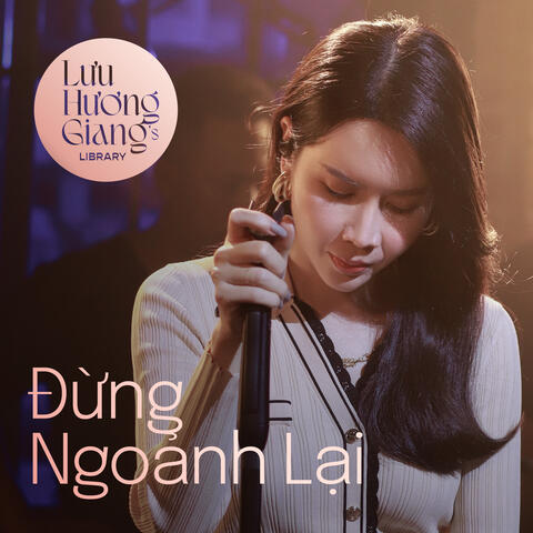 Đừng Ngoảnh Lại