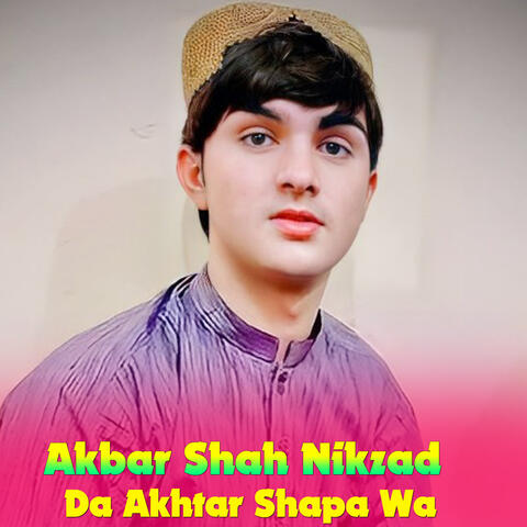 Da Akhtar Shapa Wa