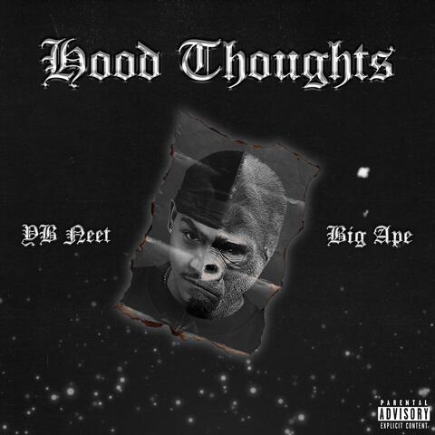 Hood Thoughts Mixtape*