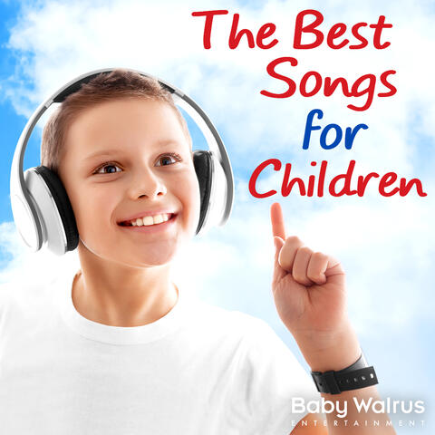 The Best Songs For Children