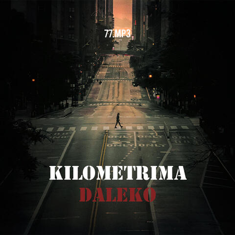Kilometrima Daleko