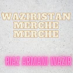Waziristan Merche Merche