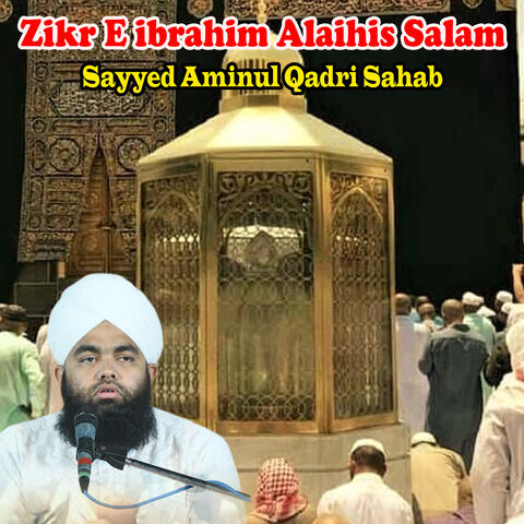 Zikr E ibrahim Alaihis Salam