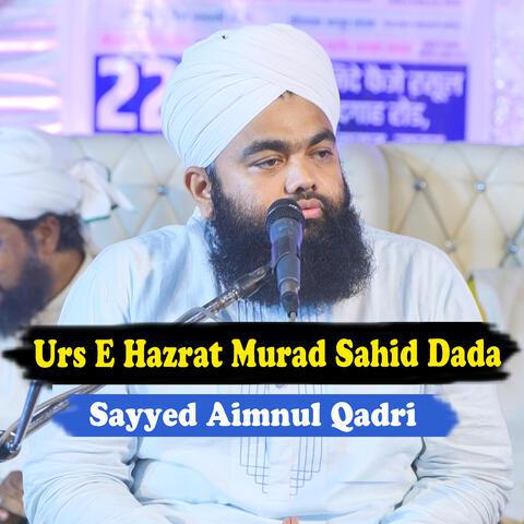 Urs E Hazrat Murad Sahid Dada