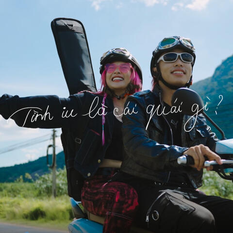 Tình Yêu Là Cái Quái Gì?