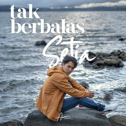 Tak Berbalas Setia