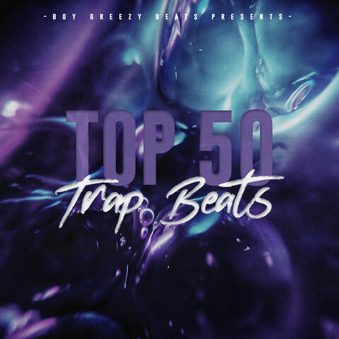 Top 50 Trap Beats