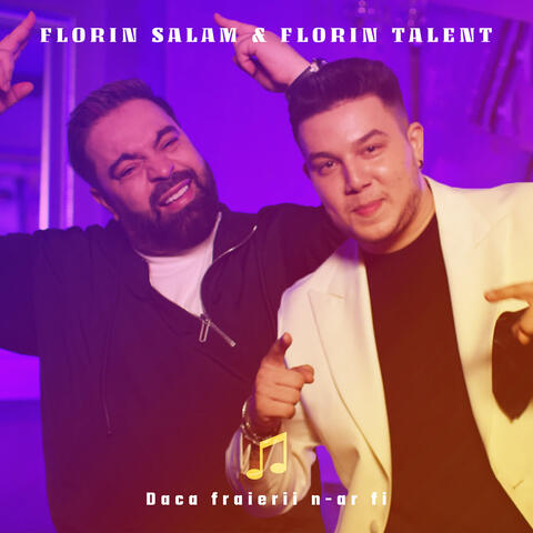 Florin Salam and Florin Talent