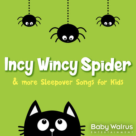 Incy Wincy Spider & More Sleepover Songs For Kids