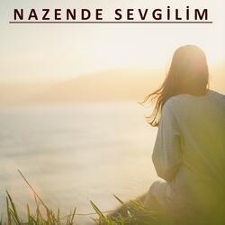 Nazende Sevgilim