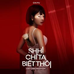 Shh! Chỉ Ta Biết Thôi