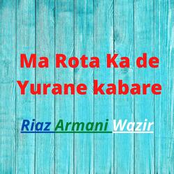Ma Rota Ka de Yurane kabare