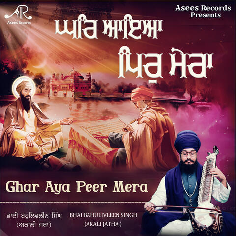 Ghar Aya Peer Mera