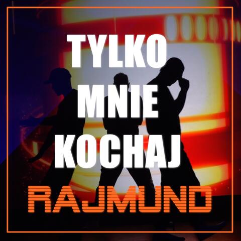 Tylko Mnie Kochaj