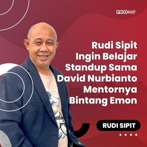 Rudi Sipit Ingin Belajar Standup Sama David Nurbianto Mentornya Bintang Emon