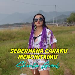 Sederhana Caraku Mencintaimu