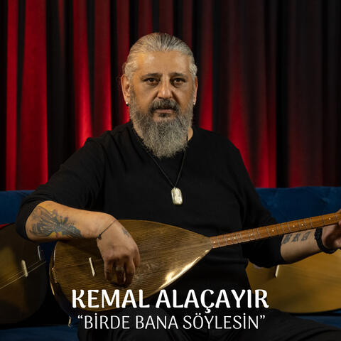 Birde Bana Söylesin