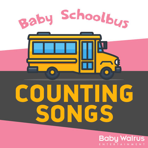 Baby Schoolbus - Counting Songs