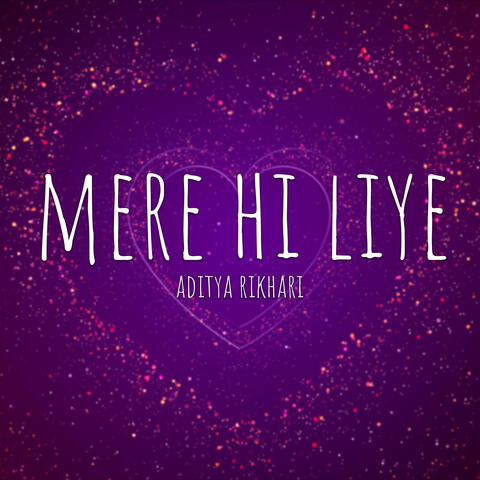 Mere Hi Liye