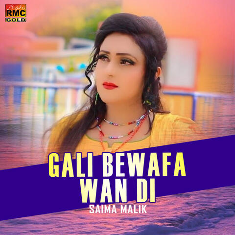 Aye Gali Bewafa Di