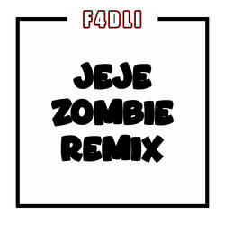 Jeje Zombie