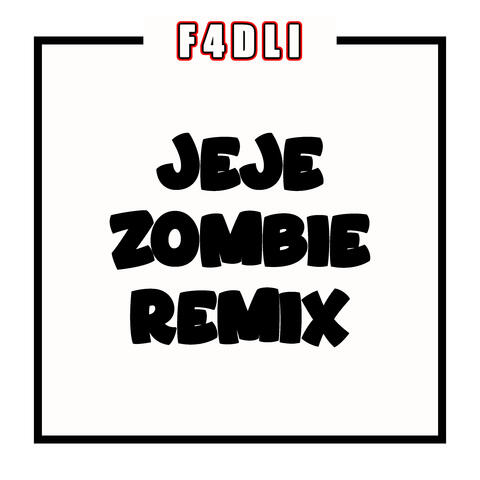 Jeje Zombie