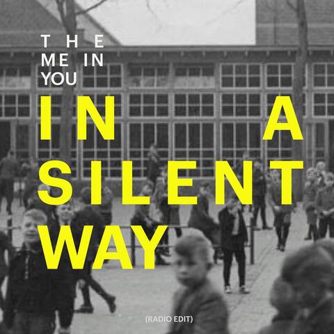 In a Silent Way