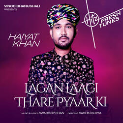 Lagan Laagi Thare Pyaar Ki