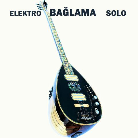 Elektro Bağlama Solo