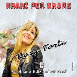 AMAMI PER AMORE