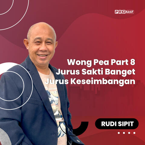 Wong Pea Part 8 Jurus Sakti Banget Jurus Keseimbangan
