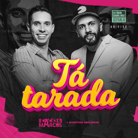 Tá Tarada (Estúdio Showlivre Sertanejo)