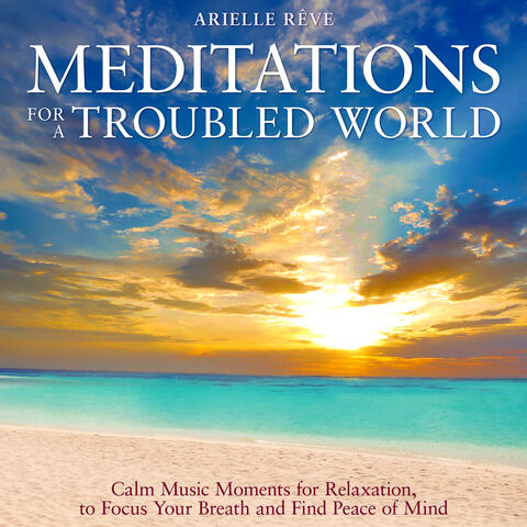 Meditations for a Troubled World