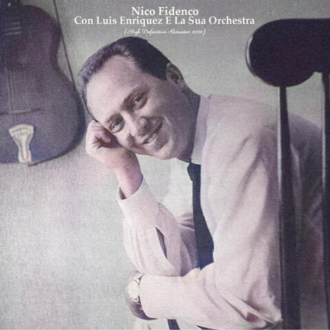 Nico Fidenco Con Luis Enriquez E La Sua Orchestra