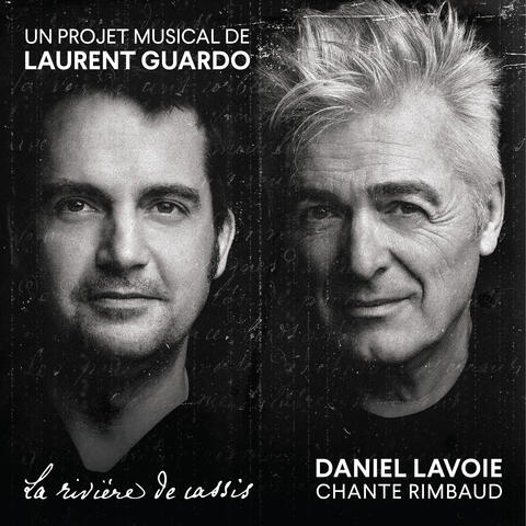 Daniel Lavoie chante Rimbaud