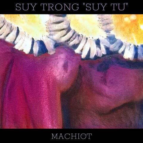 Suy Trong "Suy Tư"