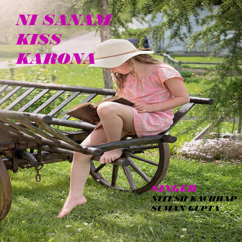 Ni Sanam Kiss Karona
