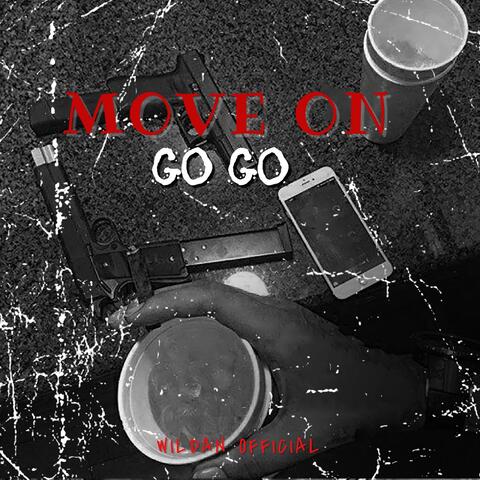 Move On go go